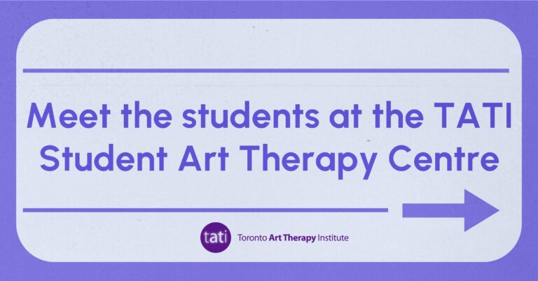 TATI Student Art Therapy Centre – Summer 2025